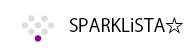 SPARKLiSTA☆